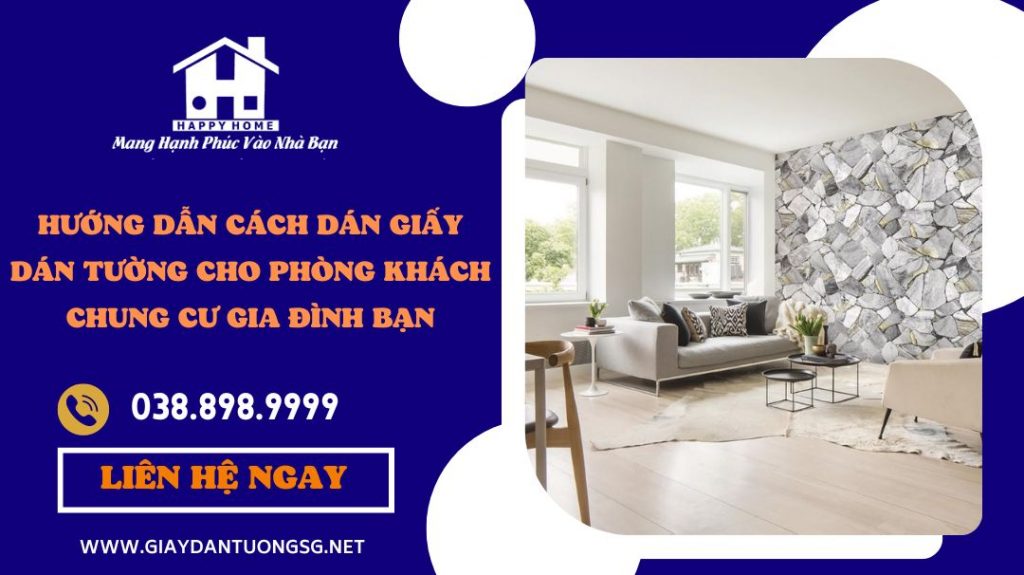 Cách dán giấy dán tường phòng khách đẹp