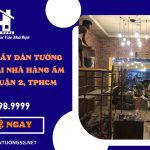 Thi Công Giấy Dán Tường Tại Nhà Hàng Ẩm Thực 81 Phường An Phú Quận 2